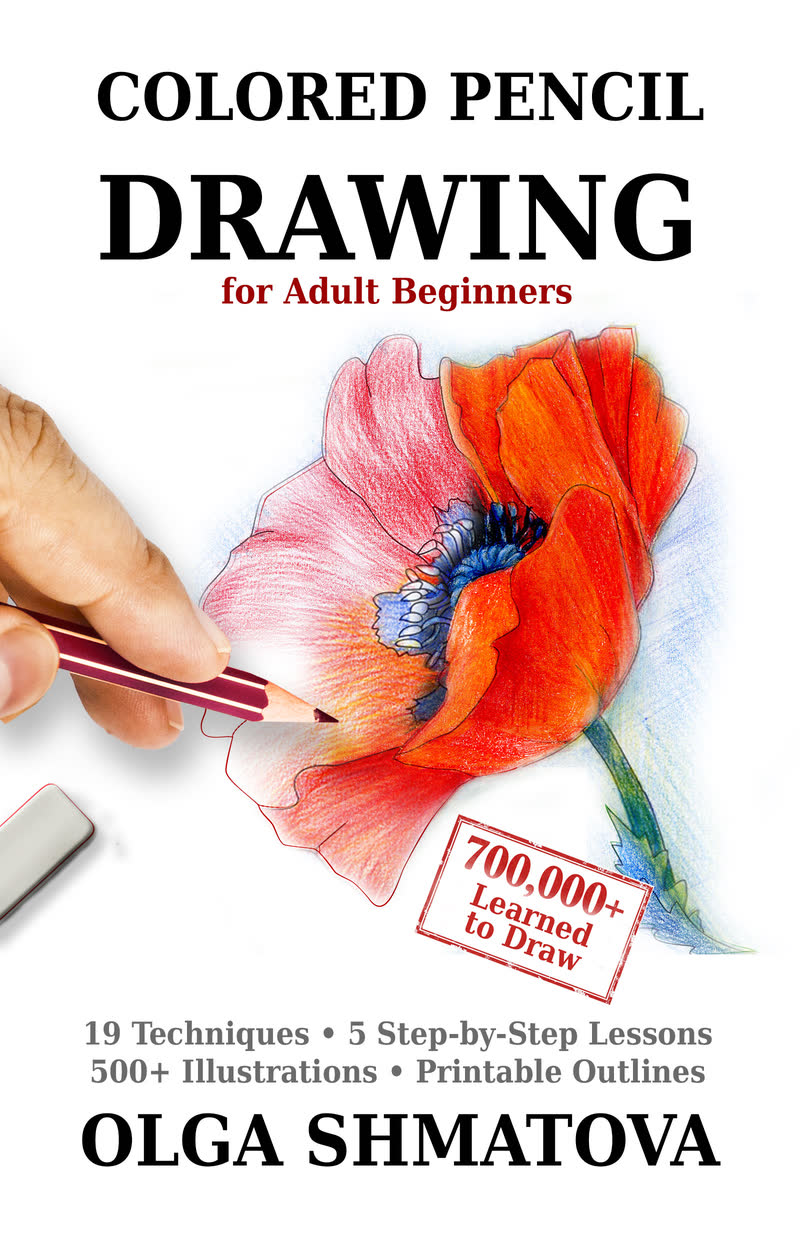 Cover of the e-book Colored Pencil Drawing for Adult Beginners by Olga Shmatova